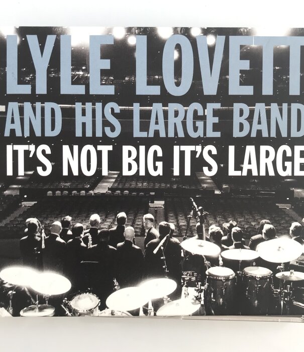 Lyle Lovett And His Large Band - It’s Not Big It’s Large - CD (USED)