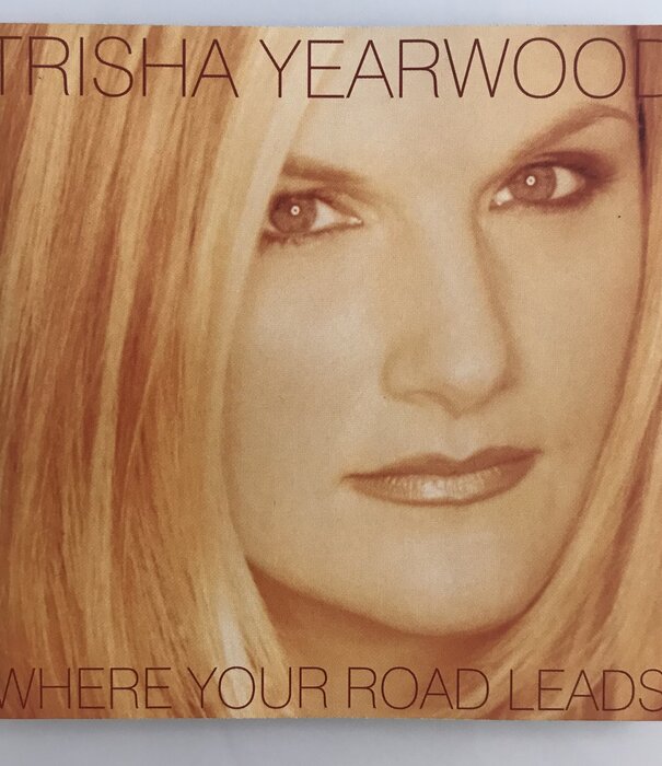 Trisha Yearwood - Where Your Road Leads - CD (USED)