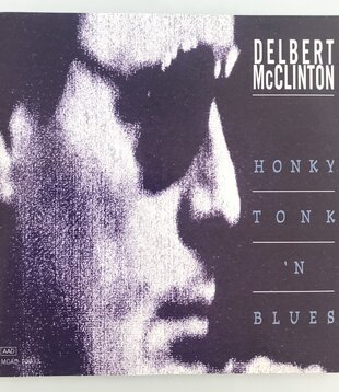 Delbert McClinton - Honky Tonk ‘N Blues - CD (USED)