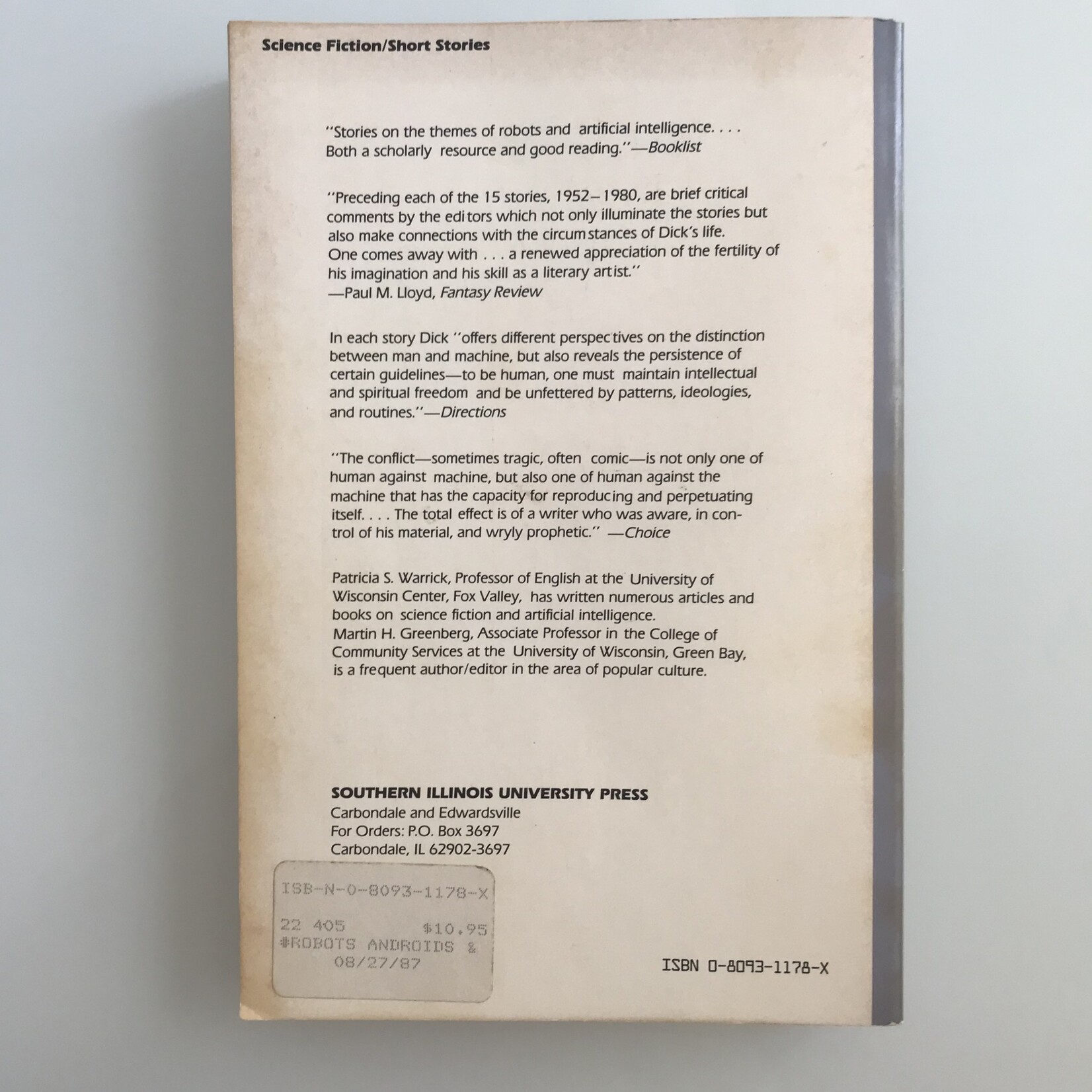 Philip K. Dick - Robots, Androids, And Mechanical Oddities: The Science Fiction Of Philip K. Dick - Paperback (USED)