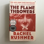 Rachel Kushner - The Flame Throwers - Paperback (USED)