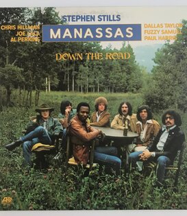 Stephen Stills & Manassas - Down The Road - Vinyl LP (USED)
