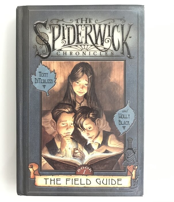 Tony DiTerlizzi, Holly Black - The Spiderwick Chronicles: Book One The Field Guide - Hardback (USED)
