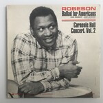 Paul Robeson - Sings Ballad For Americans & Carnegie Hall Concert, Vol. 2 - Vinyl LP (USED)