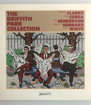 Stanley Clarke, Chick Corea, Joe Henderson, Freddie Hubbard, Lenny White - The Griffith Park Collection - Vinyl LP (USED)