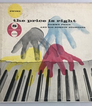 Sammy Price And His Rompin’ Stompers - The Price Is Right - Vinyl LP (USED)