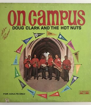 Doug Clark And The Hot Nuts - On Campus - Vinyl LP (USED)