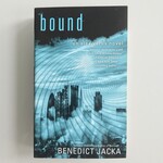 Benedict Jacka - Bound - Paperback (USED)