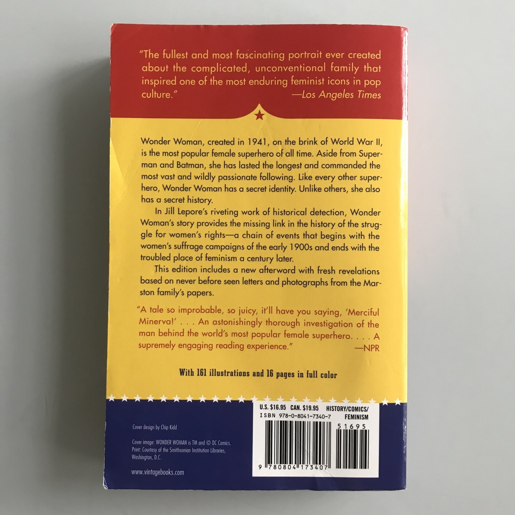 Jill Lepore - The Secret History Of Wonder Woman - Paperback (USED)