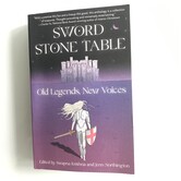 Swapna Krishna, Jenn Northington (editors) - Sword Stone Table: Old Legends, New Voices - Paperback (USED)