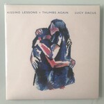 Lucy Dacus - Kissing Lessons / Thumbs Again - Vinyl 45 (NEW)