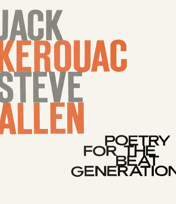 Jack Kerouac, Steve Allen - Poetry For The Beat Generation - Vinyl LP (NEW)