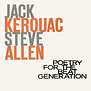 Jack Kerouac, Steve Allen - Poetry For The Beat Generation - Vinyl LP (NEW)
