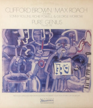 Clifford Brown, Max Roach - Pure Genius Volume One - Vinyl LP (USED - PROMO)