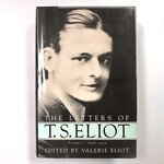 T.S. Eliot - The Letters Of T.S. Eliot Volume 1: 1898-1922 - Hardback (USED)
