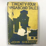 John Gibbons - Twenty-Four Vagabond Tales - Hardback (VINTAGE)