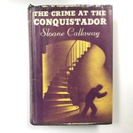 Sloane Callaway - The Crime At The Conquistador - Hardback (VINTAGE)
