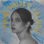 Maya Hawke - Blush - Vinyl LP (NEW)