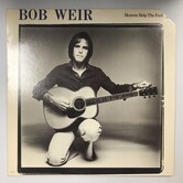 Bob Weir - Heaven Help The Fool - Vinyl LP (USED - PROMO)