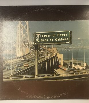 Tower Of Power - Back To Oakland - Vinyl LP (USED)