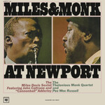 Miles Davis, Thelonious Monk - Miles & Monk At Newport - Vinyl LP (NEW)