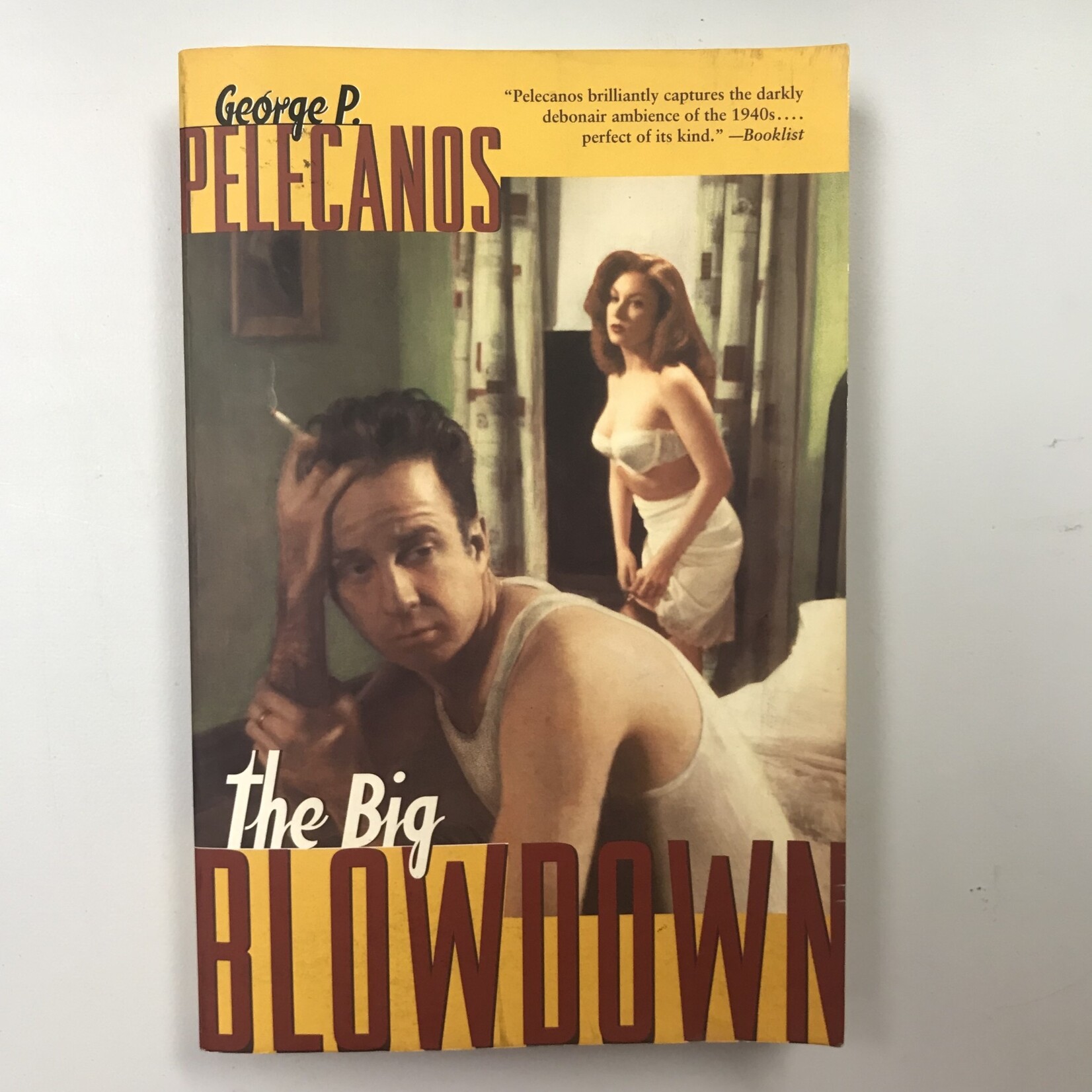 George Pelecanos - The Big Blowdown - Paperback (USED)