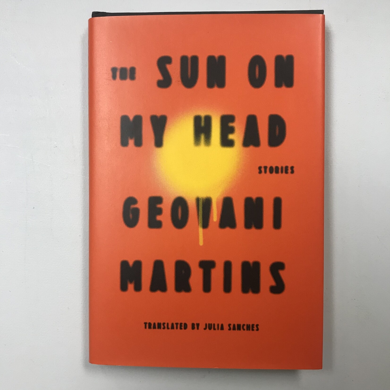 Geovani Martins - The Sun On My Head - Hardback (USED)