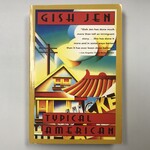 Gish Jen - Typical American - Paperback (USED)
