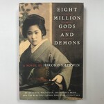 Hiroko Sherwin - Eight Million Gods And Demons - Paperback (USED)