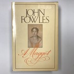 John Fowles - A Maggot - Hardback (USED - BCE)