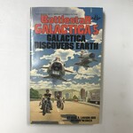 Glen A. Larson, Michael Resnick - Battlestar Galactica 5: Galactica Discovers Earth - Paperback (USED)