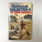 Glen A. Larson, Nicholas Yermakov - Battlestar Galactica 4: The Young Warriors - Paperback (USED)