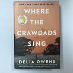 Delia Owens - Where The Crawdad Sings - Hardback (USED)