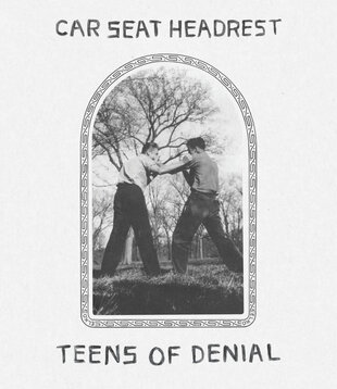 Car Seat Headrest - Teens Of Denial - Vinyl LP (NEW)