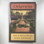 Jane Kenyon - Otherwise - Paperback (USED)