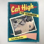 Terry deRoy Gruber - Cat High The Yearbook - Paperback (USED)