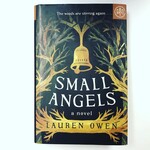 Lauren Owen - Small Angels - Hardback (USED AUG 2022)