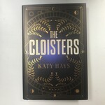 Katy Hays - The Cloisters - Hardback (USED)