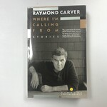Raymond Carver - Where I’m Calling From - Paperback (USED)