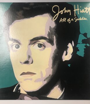 John Hiatt - All Of A Sudden - GHS 2009 - Vinyl LP (USED)