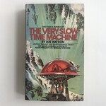 Ian Watson - The Very Slow Time Machine - Paperback (USED)