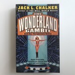 Jack L. Chalker - The Wonderland Gambit: Book One: The Cybernetic Walrus - Paperback (USED)