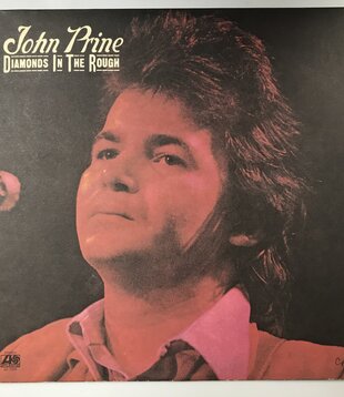 John Prine - Diamonds In The Rough - SD 7240 - Vinyl LP (USED)