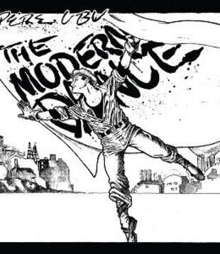 Pere Ubu - The Modern Dance - FIRELP360 - Vinyl LP (NEW)