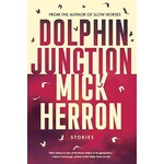 Mick Herron - Dolphin Junction - Paperback (USED)