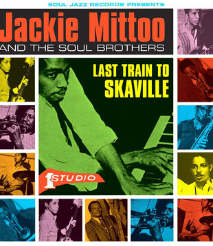Jackie Mitoo And The Soul Brothers - Last Train To Skaville (Trans. Green) - SOJR80C - Vinyl LP (NEW)