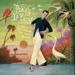 Pokey LaFarge - In The Blossom Of Their Shade (Indie Exc.) - NW5531LE - Vinyl LP (NEW)