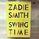 Zadie Smith - Swing Time - Hardback (USED)