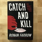 Ronan Farrow - Catch And Kill - Hardback (USED - FE)