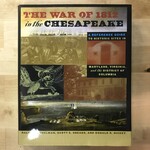 Ralph E. Eshelman - The War Of 1812 In The Chesapeake - Hardback (USED)